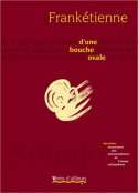 D'une bouche ovale